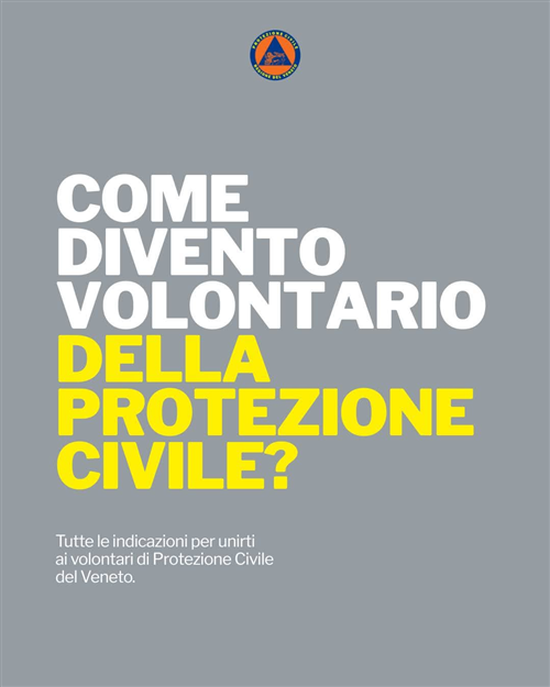 Vuoi diventare volontario/a della Protezione Civile?